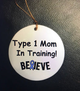 Type 1 Mom In Training Ornament