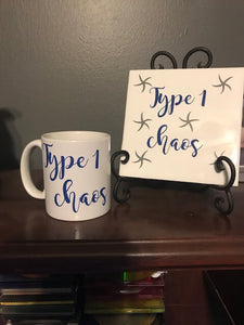 Type 1 Chaos "Mug" & "Plaque"